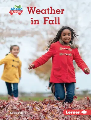Vremea în toamnă - Weather in Fall
