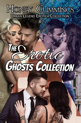 Colecția Erotic Ghosts - The Erotic Ghosts Collection
