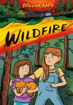 Wildfire (un roman grafic) - Wildfire (a Graphic Novel)