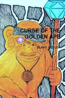 Blestemul maimuței de aur - Curse of the Golden Ape