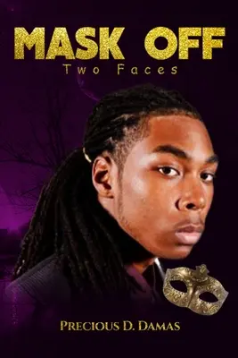 Fără mască: două fețe - Mask Off: Two Faces