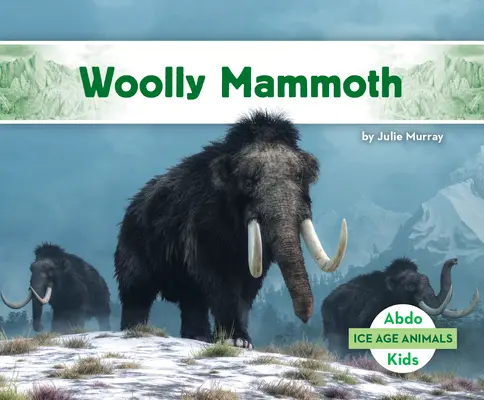 Mamut lânos - Woolly Mammoth