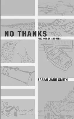 No Thanks: Și alte povești - No Thanks: And Other Stories