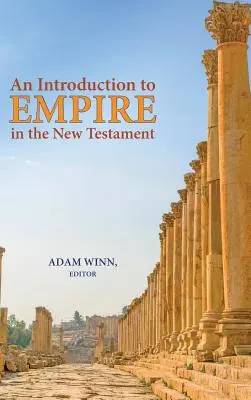 O introducere la imperiu în Noul Testament - An Introduction to Empire in the New Testament