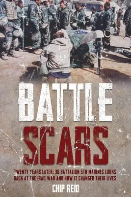 Cicatrici de luptă: Douăzeci de ani mai târziu: Batalionul 3D 5th Marines privește înapoi la războiul din Irak și la modul în care acesta le-a schimbat viețile - Battle Scars: Twenty Years Later: 3D Battalion 5th Marines Looks Back at the Iraq War and How It Changed Their Lives