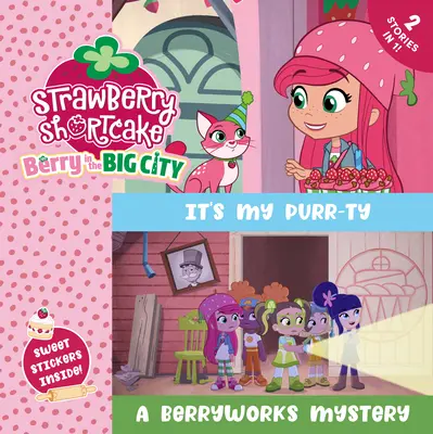 It's My Purr-Ty & un mister Berryworks - It's My Purr-Ty & a Berryworks Mystery