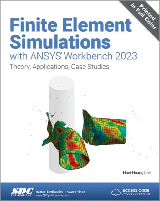 Simulări ale elementelor finite cu ANSYS Workbench 2023 - Teorie, aplicații, studii de caz - Finite Element Simulations with ANSYS Workbench 2023 - Theory, Applications, Case Studies