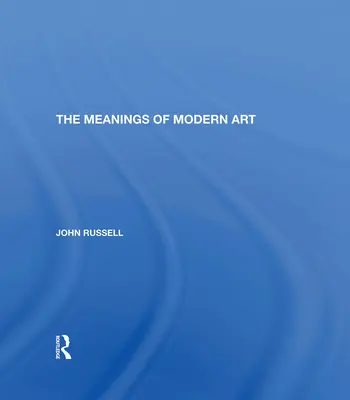 Semnificații ale artei moderne: Ediție revizuită - Meanings of Modern Art: Revised Edition
