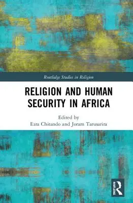 Religia și securitatea umană în Africa - Religion and Human Security in Africa