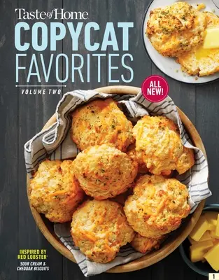 Taste of Home Copycat Favorites Volume 2: Bucurați-vă de mâncărurile, gustările și multe altele preferate de la restaurant acasă! - Taste of Home Copycat Favorites Volume 2: Enjoy Your Favorite Restaurant Foods, Snacks and More at Home!