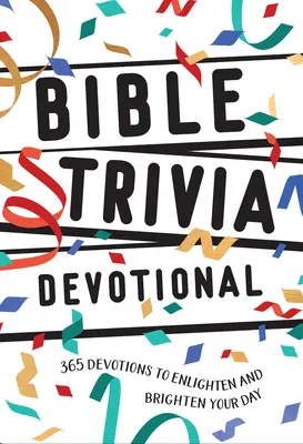 Trivia biblică devoțională: 365 de devoționale zilnice - Bible Trivia Devotional: 365 Daily Devotional