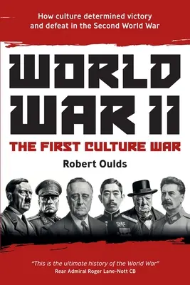 Al Doilea Război Mondial: Primul război cultural - World War II: The First Culture War