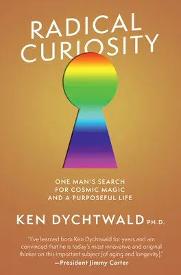 Curiozitate radicală: Viața mea pe valul vârstei - Radical Curiosity: My Life on the Age Wave