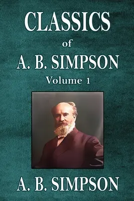 Clasicii lui A. B. Simpson - Classics of A. B. Simpson