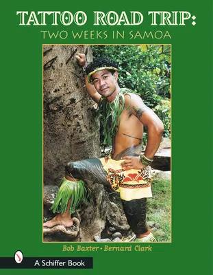 Tattoo Road Trip: Două săptămâni în Samoa: Două săptămâni în Samoa - Tattoo Road Trip: Two Weeks in Samoa: Two Weeks in Samoa