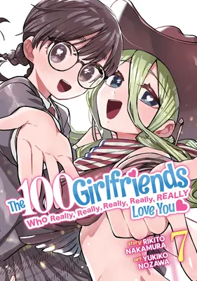 The 100 Girlfriends Who Really, Really, Really, Really, Really, Really Love You Vol. 7 - The 100 Girlfriends Who Really, Really, Really, Really, Really Love You Vol. 7
