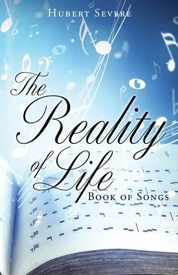 Realitatea vieții: Cartea cântecelor - The Reality of Life: Book of Songs