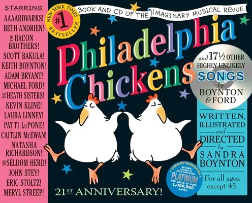 Philadelphia Chickens: Ediția aniversară 21 - Philadelphia Chickens: The 21st Anniversary Edition