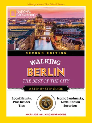 National Geographic Walking Berlin, ediția a 2-a - National Geographic Walking Berlin, 2nd Edition