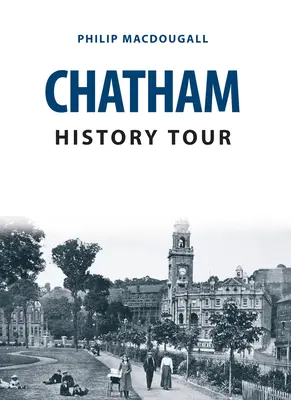 Turul istoric Chatham - Chatham History Tour