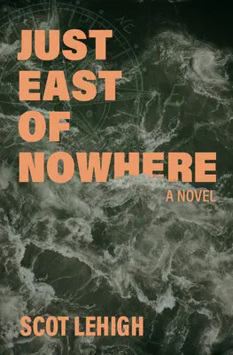 La est de nicăieri - Just East of Nowhere