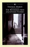 Withered Arm și alte povestiri 1874-1888 - Withered Arm and Other Stories 1874-1888