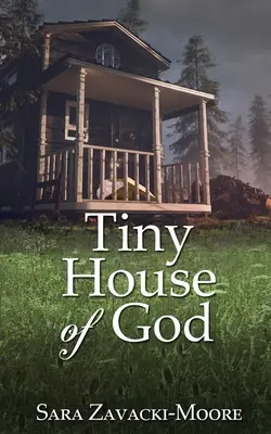 Micuța casă a lui Dumnezeu - Tiny House of God