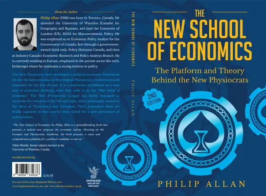 Noua școală de economie: Platforma și teoria din spatele noilor fiziocrați - The New School of Economics: The Platform and Theory Behind the New Physiocrats