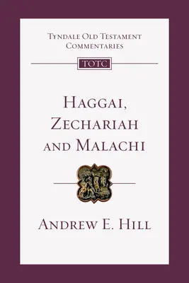 Hagai, Zaharia, Maleahi: O introducere și un comentariu - Haggai, Zechariah, Malachi: An Introduction and Commentary