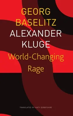 Furia schimbătoare a lumii: Știri de la Antipozi - World-Changing Rage: News of the Antipodeans