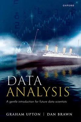 Analiza datelor: O introducere delicată pentru viitorii cercetători de date - Data Analysis: A Gentle Introduction for Future Data Scientists