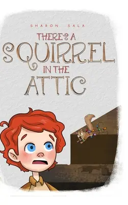Există o veveriță în pod - There's a Squirrel in the Attic