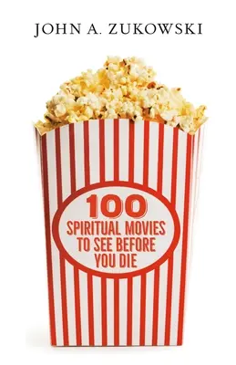 100 de filme spirituale pe care să le vezi înainte să mori - 100 Spiritual Movies to See Before You Die