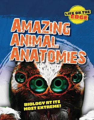 Anatomii uimitoare ale animalelor: Biologia la modul cel mai extrem! - Amazing Animal Anatomies: Biology at Its Most Extreme!
