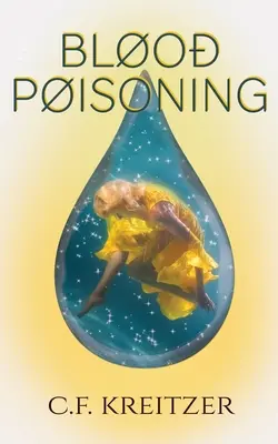 Otrăvirea sângelui - Blood Poisoning