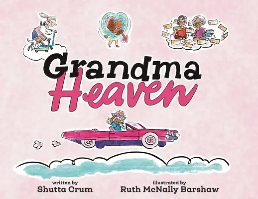 Raiul bunicii - Grandma Heaven