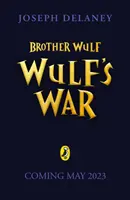 Fratele Wulf: Războiul lui Wulf - Brother Wulf: Wulf's War