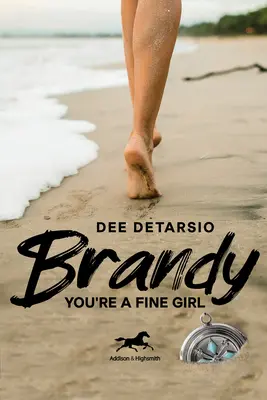 Brandy, ești o fată frumoasă - Brandy, You're a Fine Girl