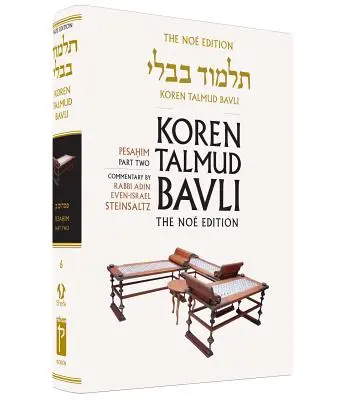Koren Talmud Bavli, Vol.7: Tractate Pesahim, Partea 2: Noe Color Edition, Ebraică/Engleză - Koren Talmud Bavli, Vol.7: Tractate Pesahim, Part 2: Noe Color Edition, Hebrew/English