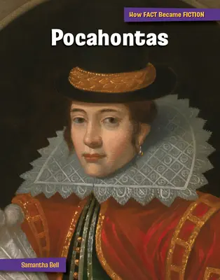 Pocahontas: Crearea unui mit - Pocahontas: The Making of a Myth