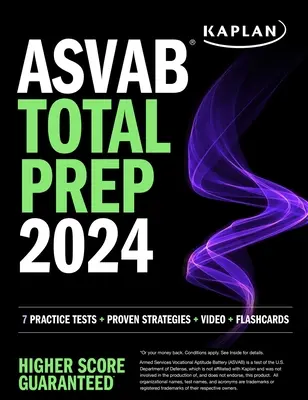 ASVAB Total Prep 2024-2025: 7 teste practice + strategii dovedite + video + cărți flash - ASVAB Total Prep 2024-2025: 7 Practice Tests + Proven Strategies + Video + Flashcards