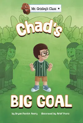 Marele obiectiv al lui Chad - Chad's Big Goal