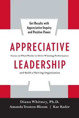 Conducerea apreciativă (Pb) - Appreciative Leadership (Pb)