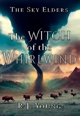 Vrăjitoarea din vârtej - The Witch of the Whirlwind