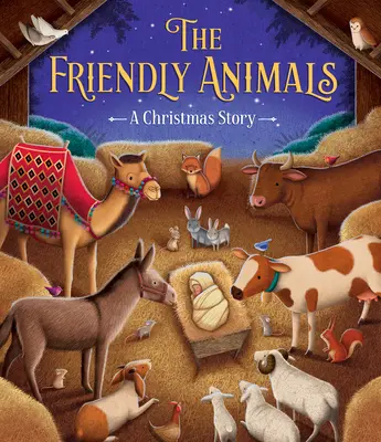 The Friendly Animals: O poveste de Crăciun - The Friendly Animals: A Christmas Story