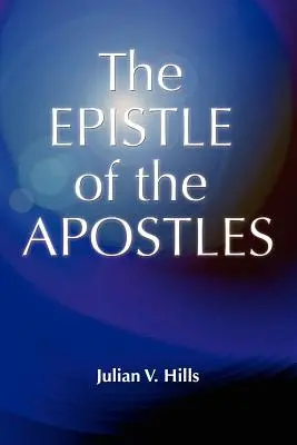Epistola apostolilor - The Epistle of the Apostles