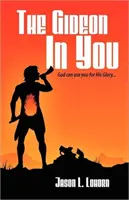 Gideon în tine - The Gideon in You