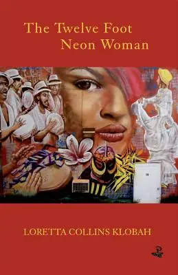 The Twelve Foot Neon Woman (Femeia neon de 12 picioare) - The Twelve Foot Neon Woman