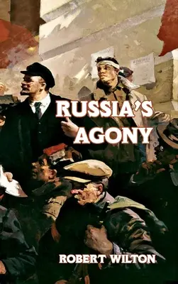 Agonia Rusiei - Russia's Agony