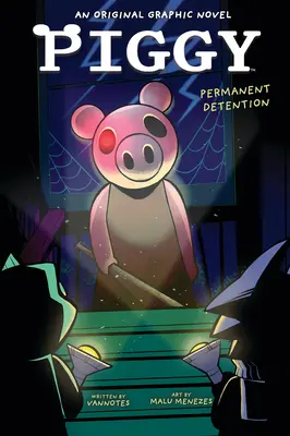 Detenție permanentă (Piggy Original Graphic Novel) - Permanent Detention (Piggy Original Graphic Novel)